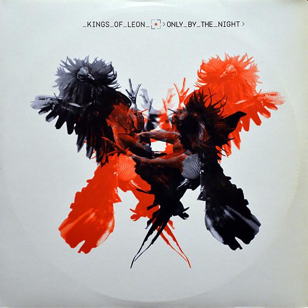 Kings Of Leon - Only By The Night (2008) cover image